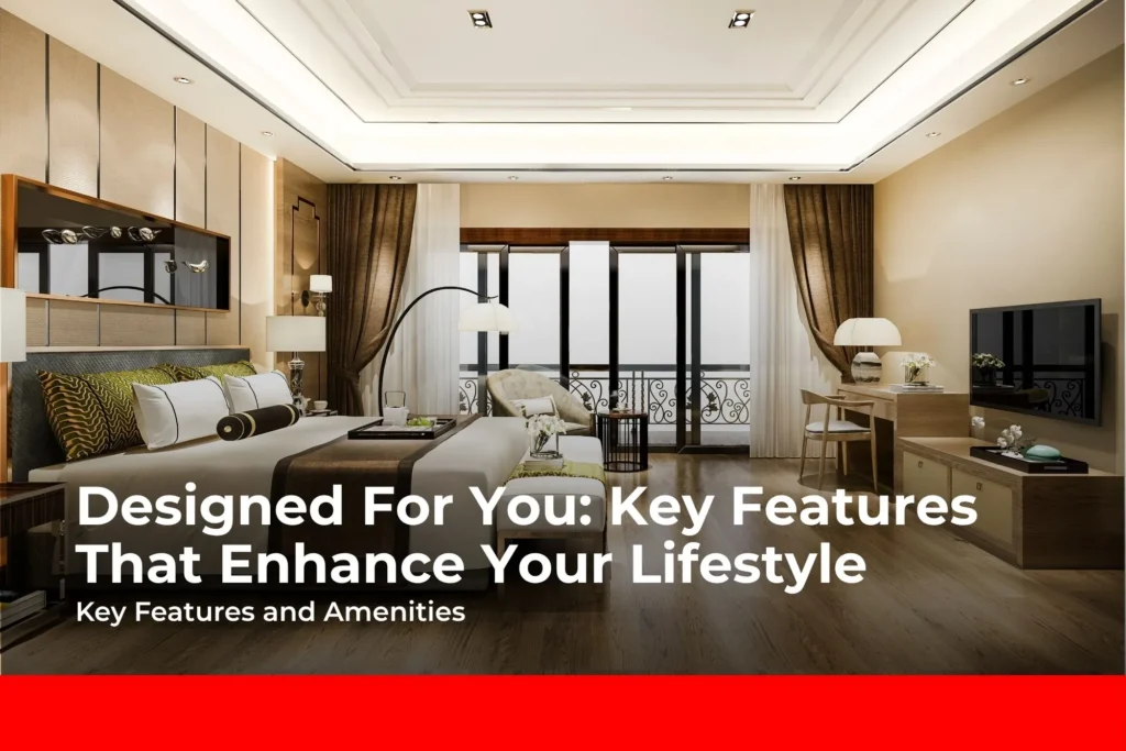Key Features and Amenities