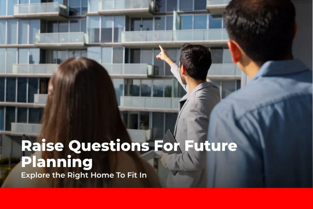 Raise Questions for Future Planning