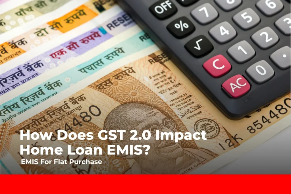 GST Impact on Home Loan EMIs & Related Charges