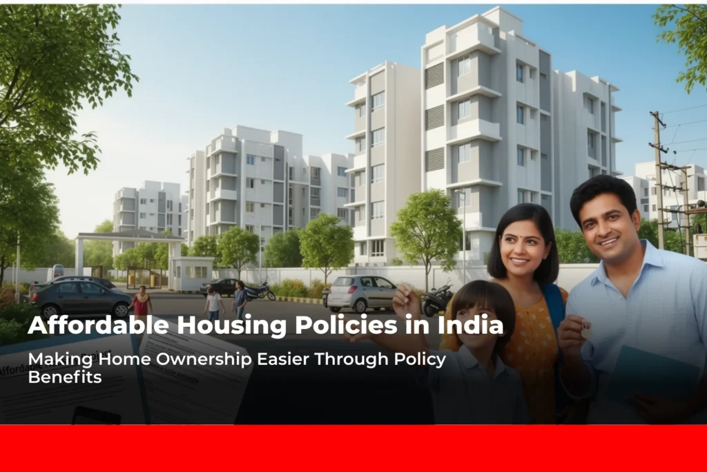 Affordable Housing Policies in India