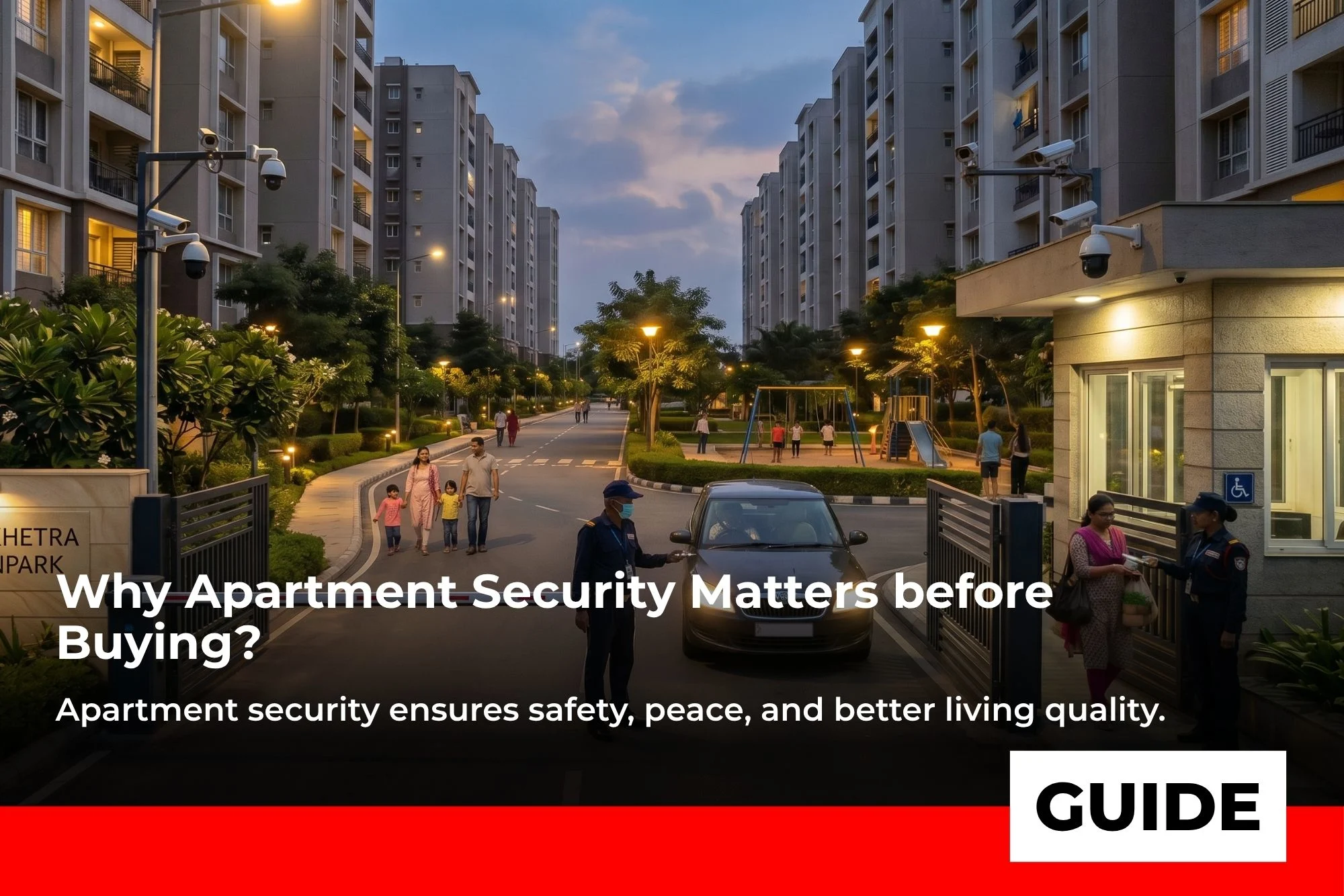 Why Apartment Security Matters Before Buying?